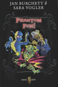 Phantom Fun! 