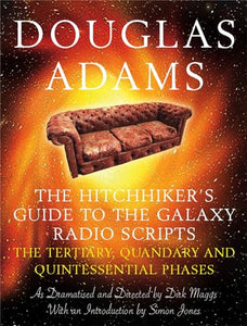 The Hitchhiker's Guide to the Galaxy Radio Scripts Volume 2 