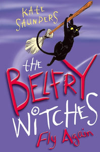 The Belfry Witches Fly Again 