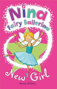 Nina Fairy Ballerina: New Girl 