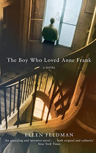 The Boy Who Loved Anne Frank 