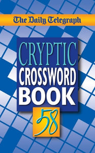 The Daily Telegraph Cryptic Crossword Book 58 