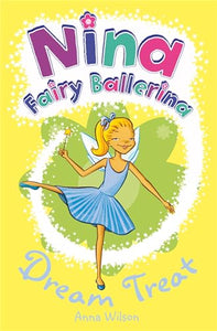 Nina Fairy Ballerina: 8 Dream Treat 