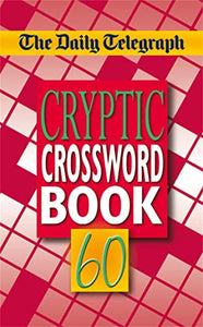 The Daily Telegraph Cryptic Crosswords 60 