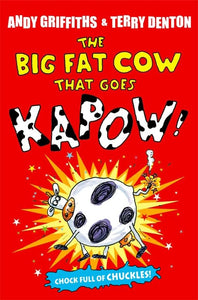 The Big Fat Cow That Goes Kapow 