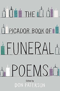 The Picador Book of Funeral Poems 