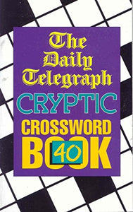 D.T. Cryptic Crossword Book 40 