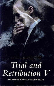 Trial and Retribution 5 