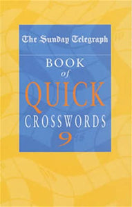 Sunday Telegraph Book of Quick Crosswords 9 