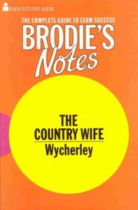 Brodie's Notes on William Wycherley's 