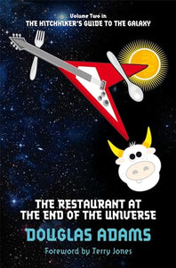 The Restaurant at the End of the Universe 