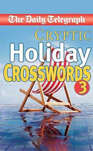 Daily Telegraph Cryptic Holiday Crosswords 3 