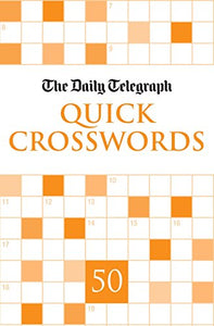 Daily Telegraph Quick Crosswords 50 