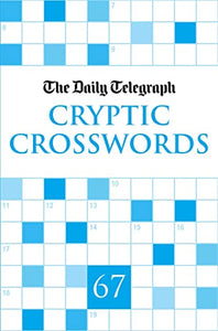 Daily Telegraph Cryptic Crosswords 67 