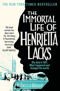 The Immortal Life of Henrietta Lacks 