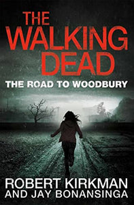 The Road to Woodbury 