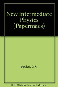 New Intermediate Physics 