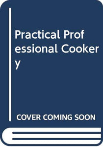 Practical Professional Cookery 