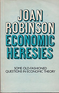 Economic Heresies 