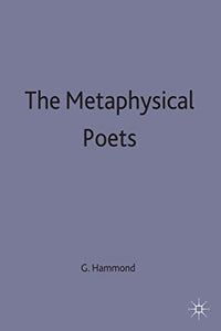 The Metaphysical Poets 