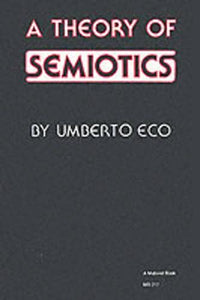 A Theory of Semiotics 