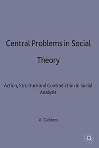 Central Problems in Social Theory 