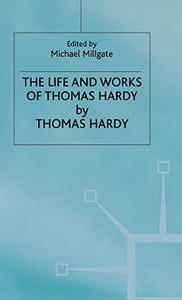 The Life and Work of Thomas Hardy 