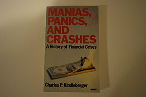 Manias, Panics and Crashes 