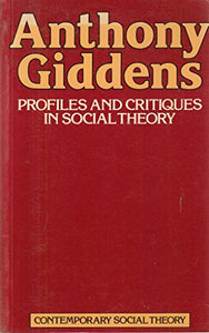 Profiles and Critiques in Social Theory 