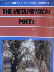 The Metaphysical Poets 