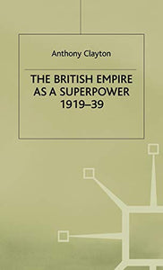 The British Empire as a Superpower 