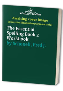 The Essential Spelling Book 2 Workbook 