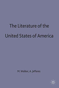 The Literature of the United States of America 