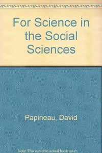 For Science in the Social Sciences 