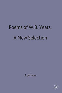 Poems of W.B. Yeats: A New Selection 