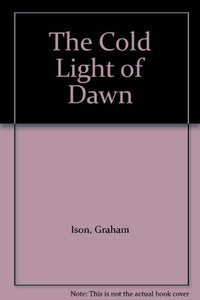 The Cold Light of Dawn 