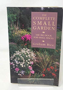 The Complete Small Garden 