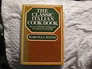 The Classic Italian Cookbook 