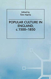 Popular Culture in England, c. 1500–1850 