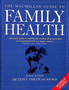 The Macmillan Guide to Family Health 