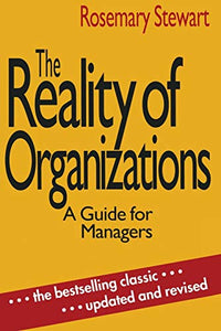 The Reality of Organizations 