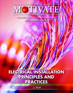 Electrical Installation: Principles and Practices 