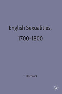 English Sexualities, 1700–1800 