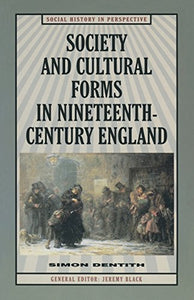 Society and Cultural Forms in the Nineteenth Century 