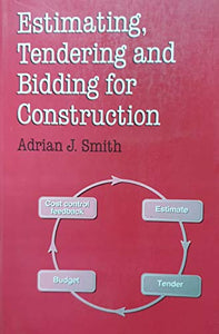 Estimating, Tendering and Bidding for Construction Work 