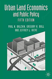 Urban Land Economics and Public Policy 