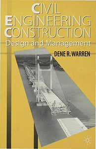 Civil Engineering Construction Design and Management 