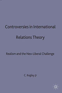 Controversies in International Relations Theory 