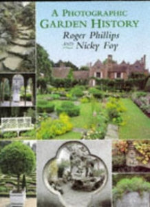 A Photographic Garden History 