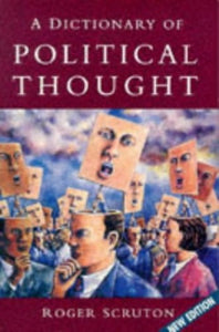 A Dictionary of Political Thought 